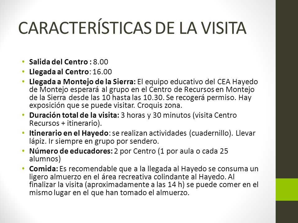 CARACTERÍSTICAS DE LA VISITA