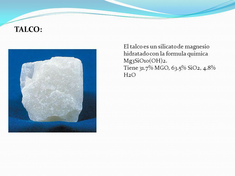 TALCO: El talco es un silicato de magnesio hidratado con la formula quimica Mg3SiO10(OH)2.