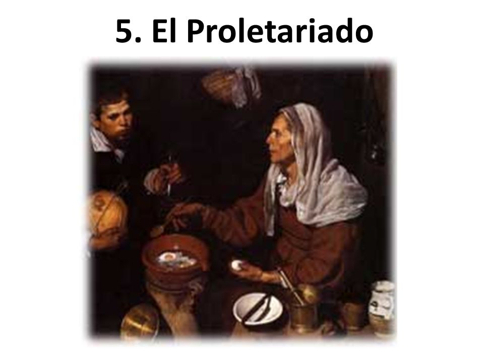 5. El Proletariado