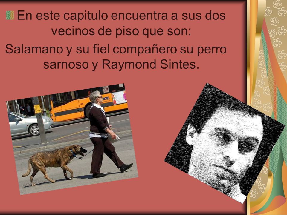 En este capitulo encuentra a sus dos vecinos de piso que son:
