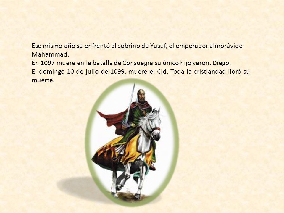 Ese mismo año se enfrentó al sobrino de Yusuf, el emperador almorávide Mahammad.