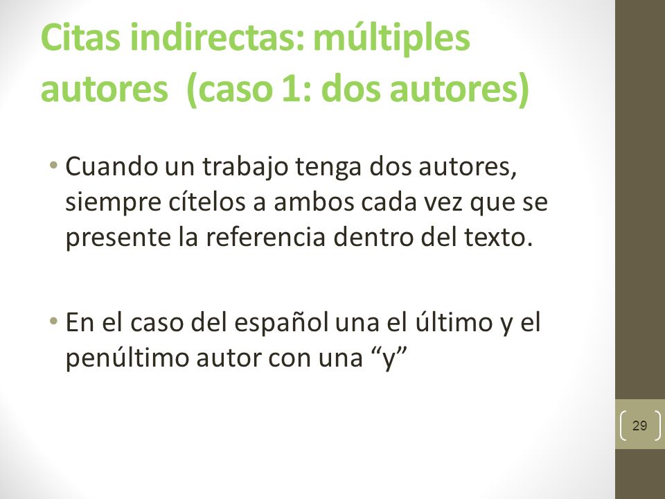 Citas indirectas: múltiples autores (caso 1: dos autores)