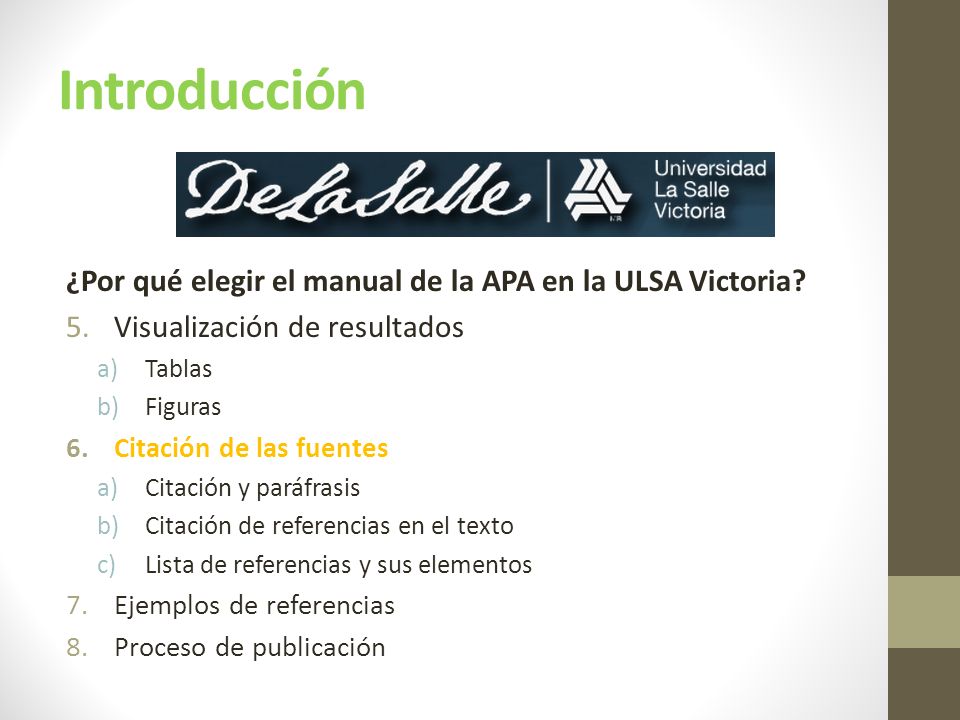 Introducción ¿Por qué elegir el manual de la APA en la ULSA Victoria