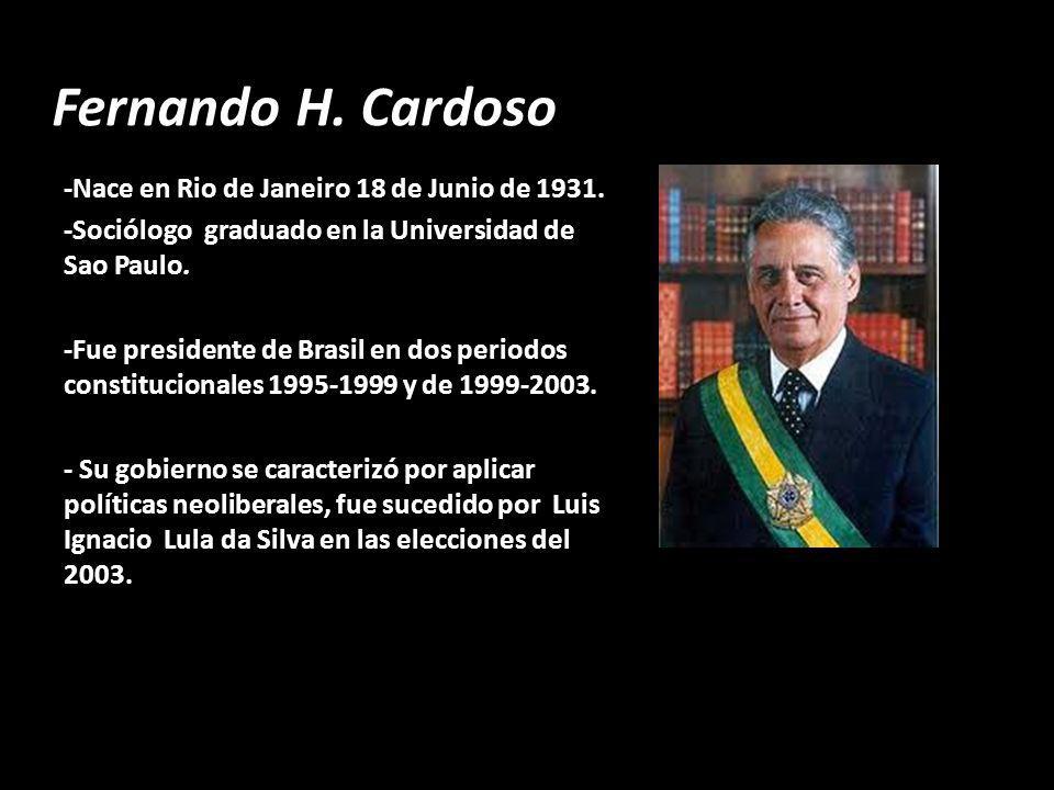 Fernando H. Cardoso -Nace en Rio de Janeiro 18 de Junio de 1931.