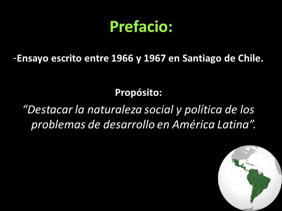 -Ensayo escrito entre 1966 y 1967 en Santiago de Chile.