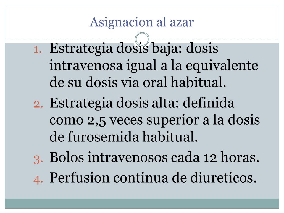 Bolos intravenosos cada 12 horas. Perfusion continua de diureticos.