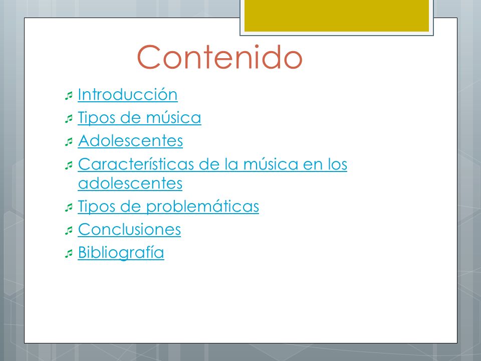 Contenido Introducción Tipos de música Adolescentes