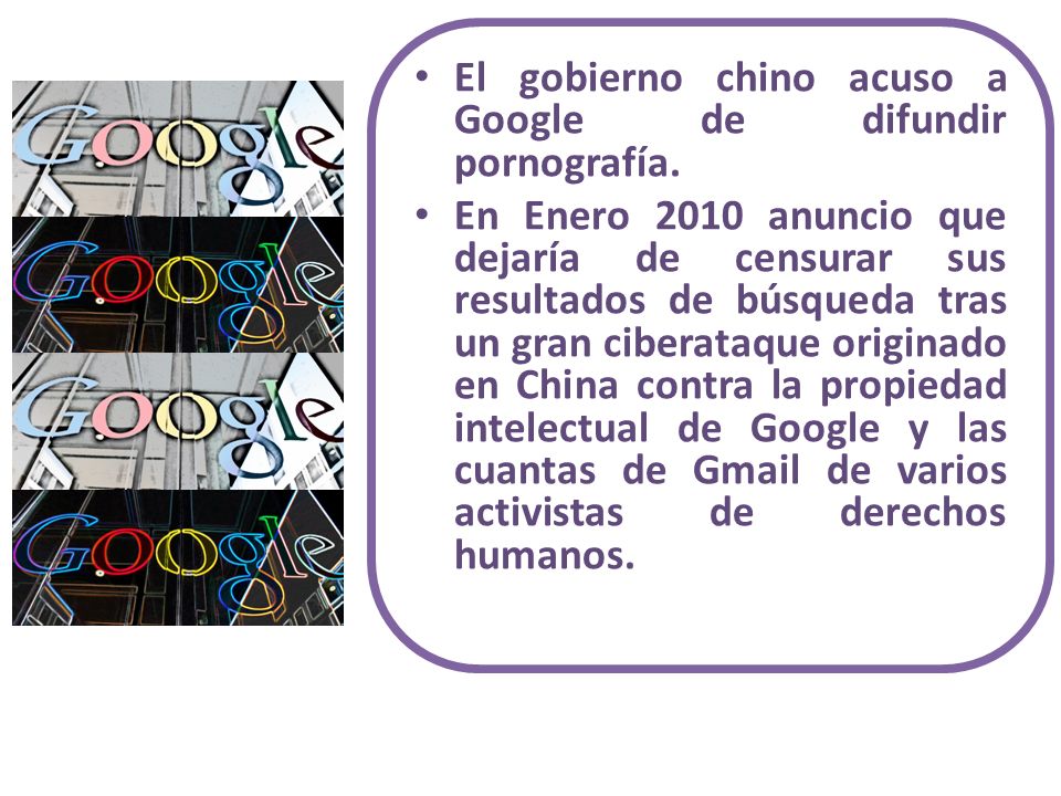 El gobierno chino acuso a Google de difundir pornografía.