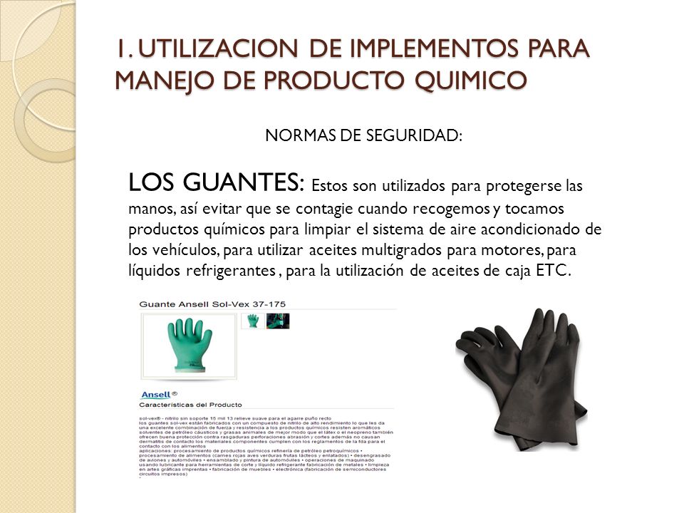 1. UTILIZACION DE IMPLEMENTOS PARA MANEJO DE PRODUCTO QUIMICO