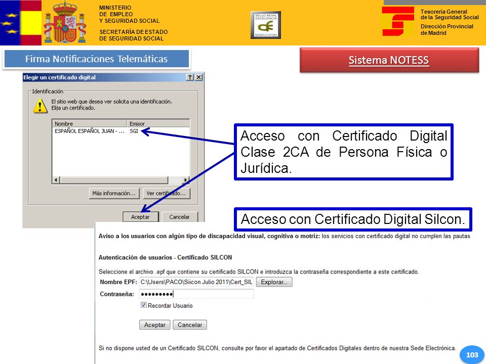 Acceso con Certificado Digital Clase 2CA de Persona Física o Jurídica.