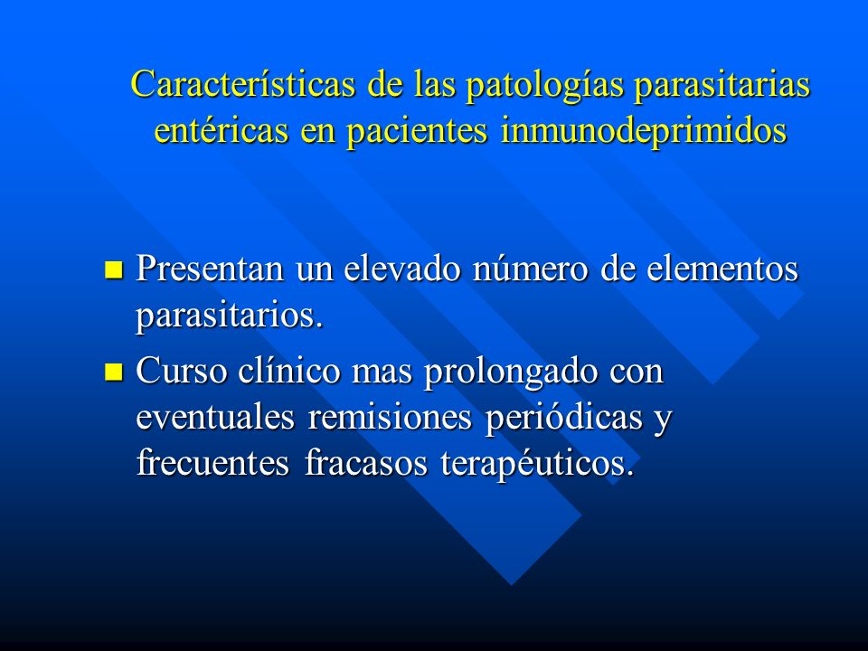 Características de las patologías parasitarias entéricas en pacientes inmunodeprimidos