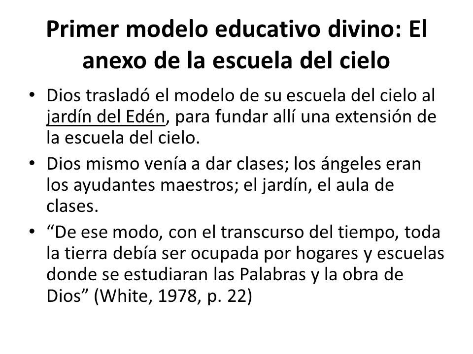 Primer modelo educativo divino: El anexo de la escuela del cielo