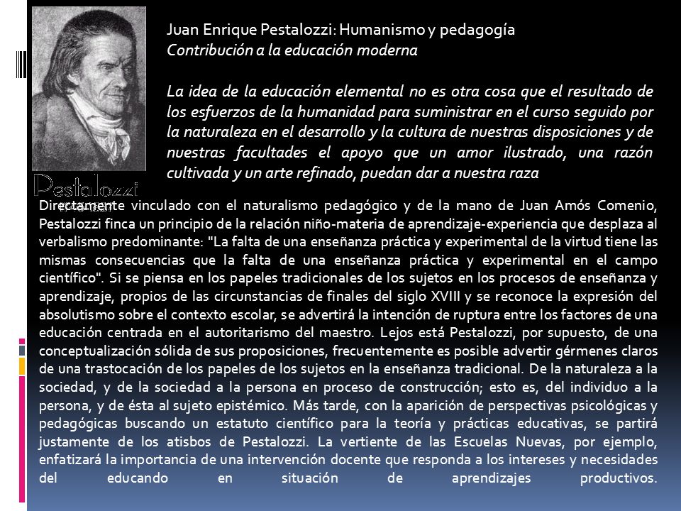Juan Enrique Pestalozzi: Humanismo y pedagogía Contribución a la educación moderna