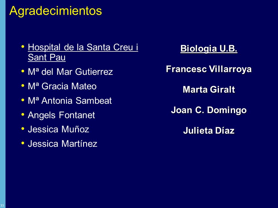 Agradecimientos Biologia U.B. Hospital de la Santa Creu i Sant Pau
