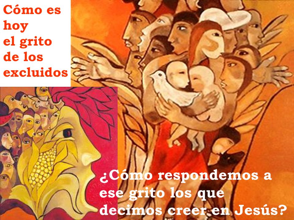 ¿Cómo respondemos a ese grito los que decimos creer en Jesús