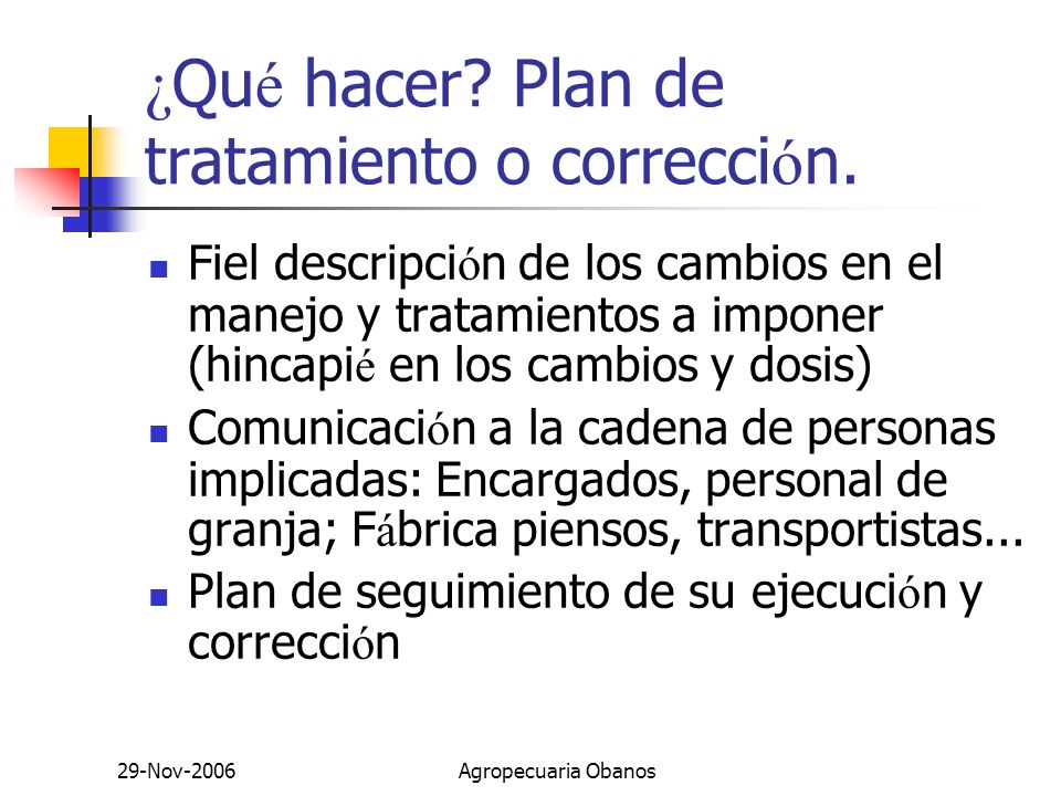 ¿Qué hacer Plan de tratamiento o corrección.