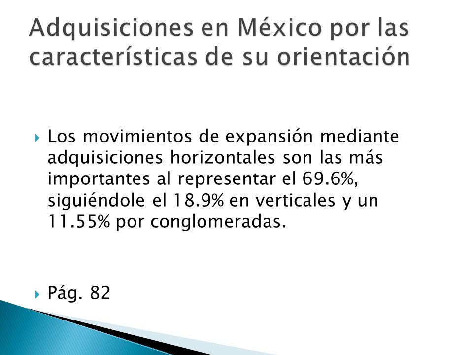 Adquisiciones en México por las características de su orientación