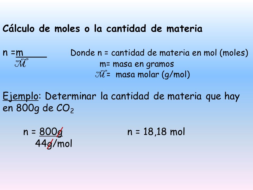 Cálculo de moles o la cantidad de materia