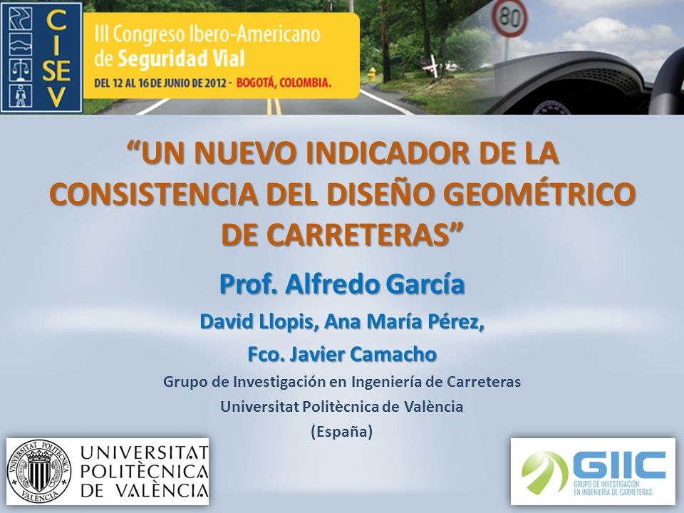 UN NUEVO INDICADOR DE LA CONSISTENCIA DEL DISEÑO GEOMÉTRICO DE CARRETERAS