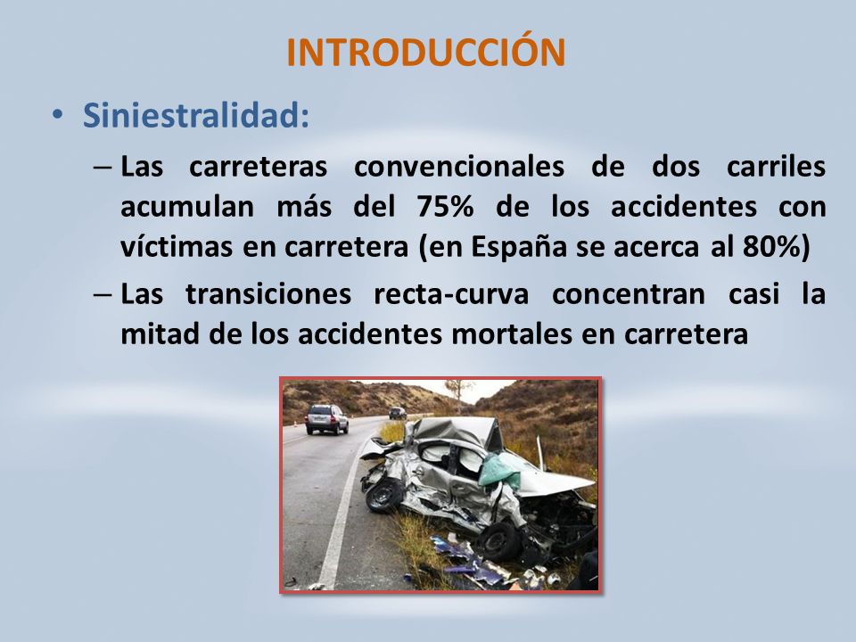 INTRODUCCIÓN Siniestralidad: