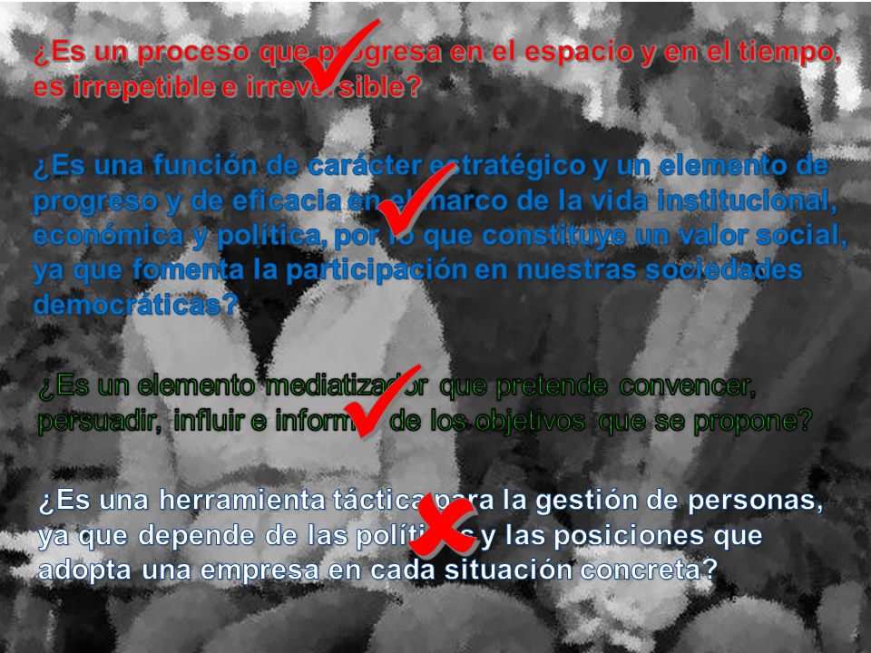  ¿Es un proceso que progresa en el espacio y en el tiempo, es irrepetible e irreversible 