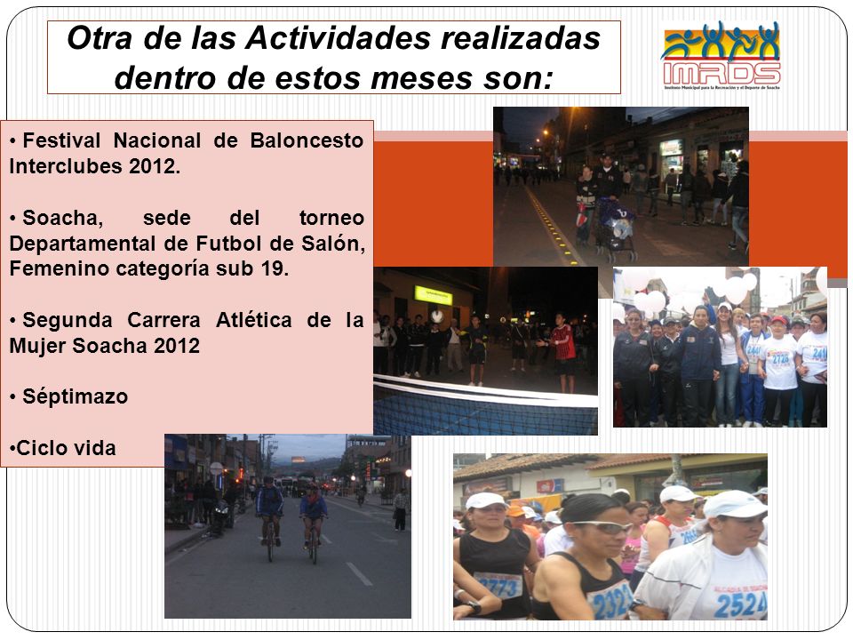 Otra de las Actividades realizadas dentro de estos meses son: