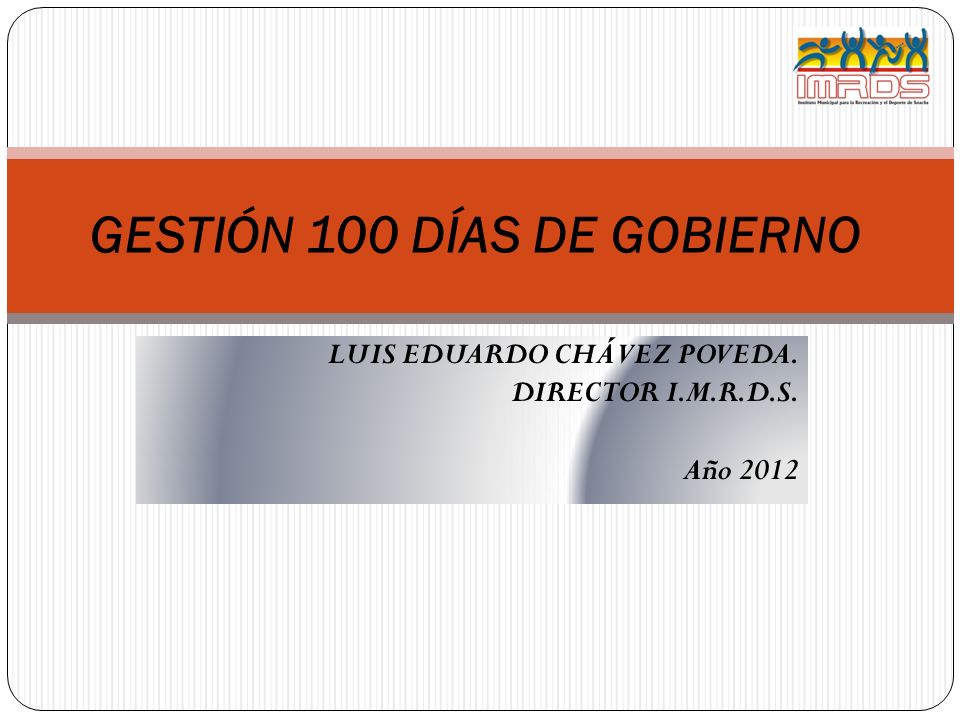 GESTIÓN 100 DÍAS DE GOBIERNO