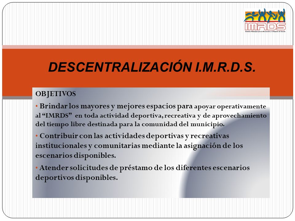 DESCENTRALIZACIÓN I.M.R.D.S.