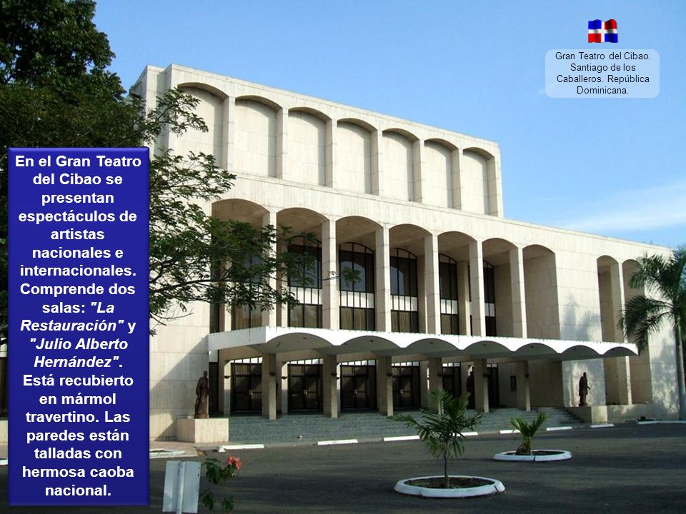 Gran Teatro del Cibao. Santiago de los Caballeros. República Dominicana.