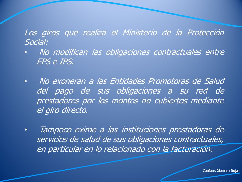 Los giros que realiza el Ministerio de la Protección Social:
