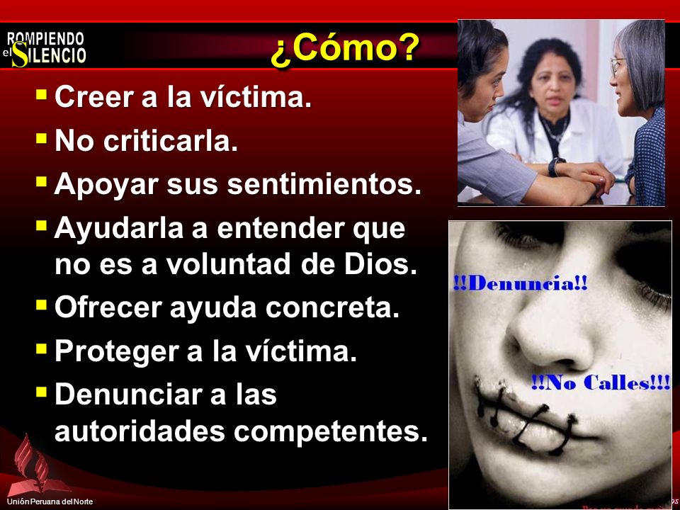 ¿Cómo Creer a la víctima. No criticarla. Apoyar sus sentimientos.
