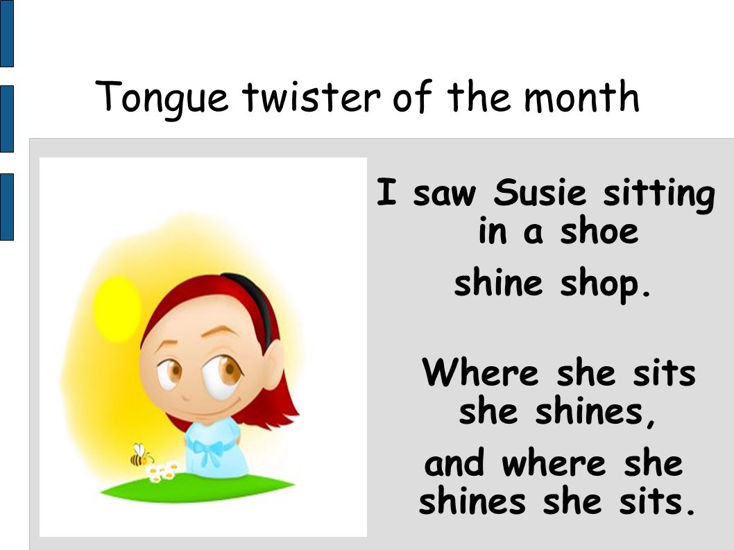 Tongue twister of the month.