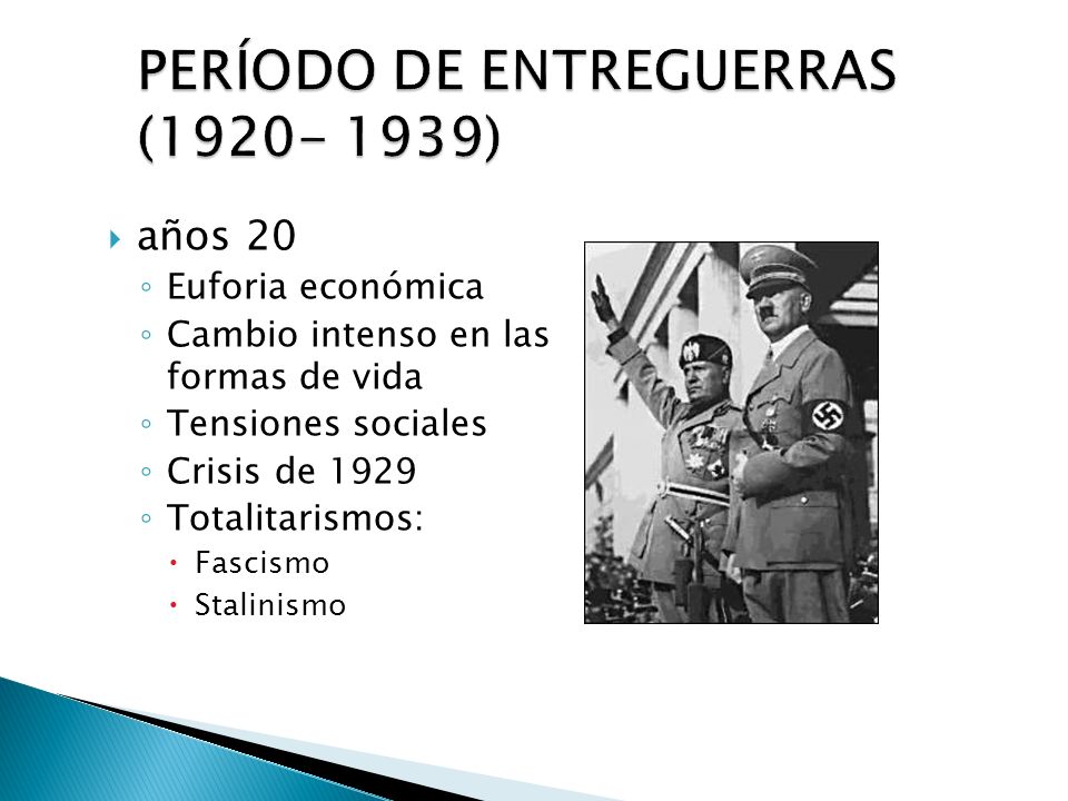 PERÍODO DE ENTREGUERRAS ( )
