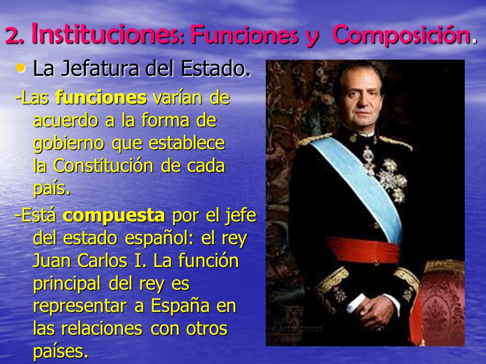 2. Instituciones: Funciones y Composición.