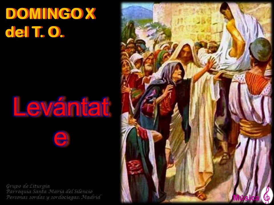 Levántate DOMINGO X del T. O. Música Grupo de Liturgia