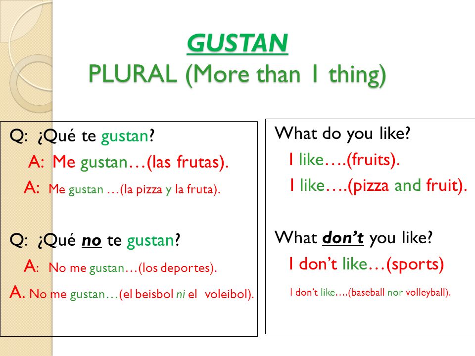 GUSTAN PLURAL (More than 1 thing)
