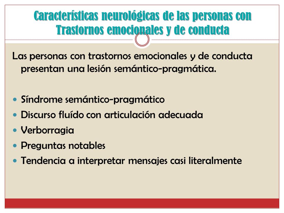 Características neurológicas de las personas con Trastornos emocionales y de conducta