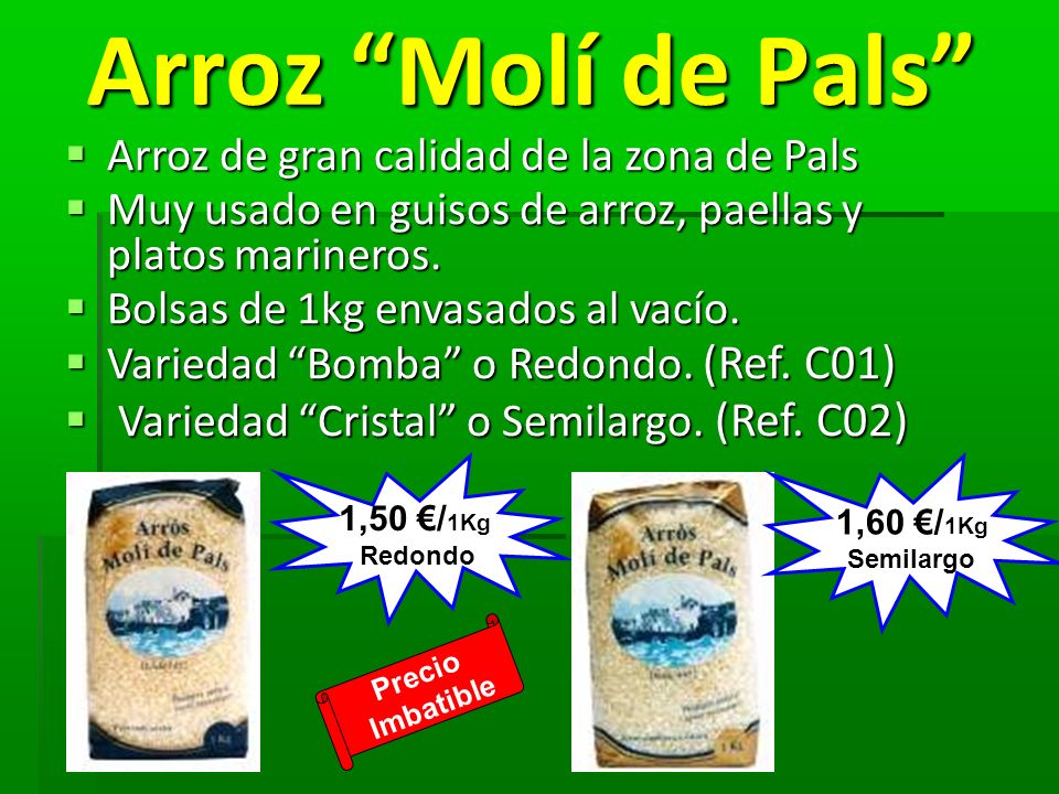Arroz Molí de Pals Arroz de gran calidad de la zona de Pals