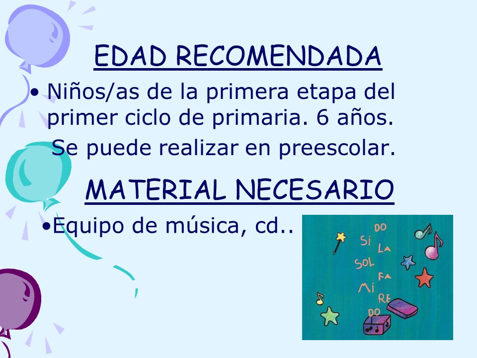 EDAD RECOMENDADA MATERIAL NECESARIO