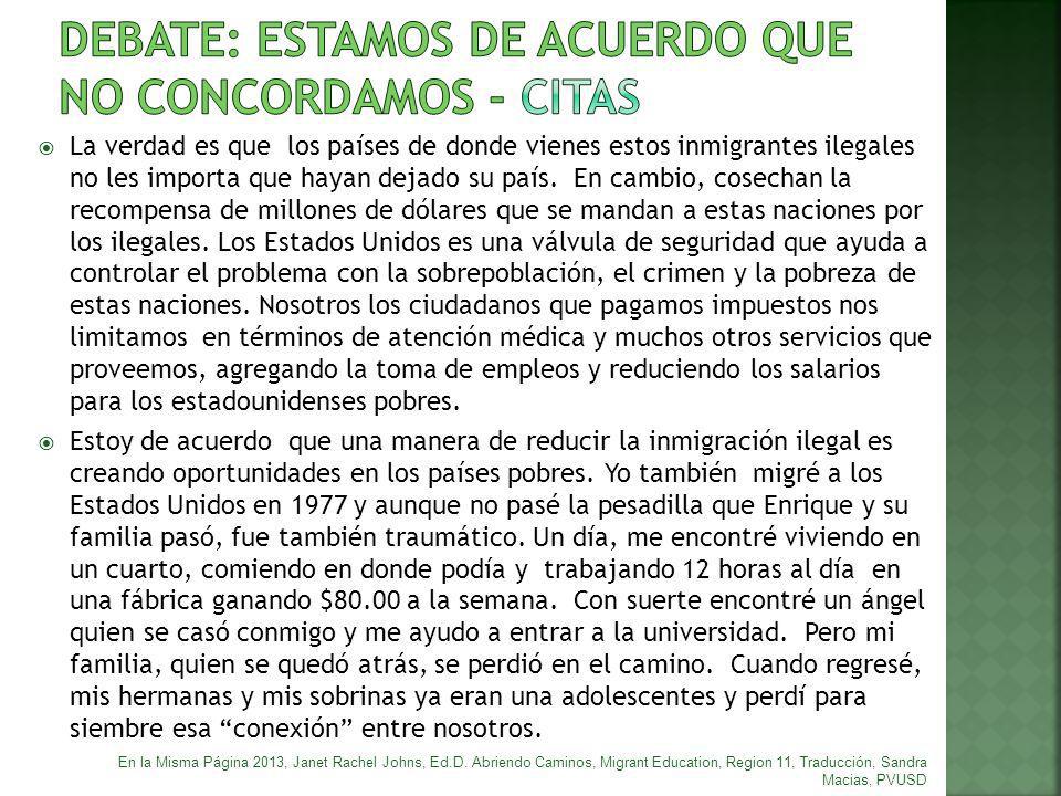 DEBATE: ESTAMOS DE ACUERDO QUE NO CONCORDAMOS - CITAS