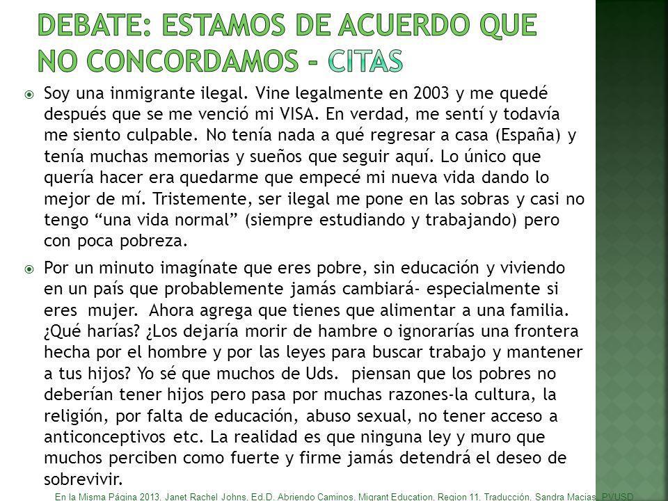 DEBATE: ESTAMOS DE ACUERDO QUE NO CONCORDAMOS - CITAS