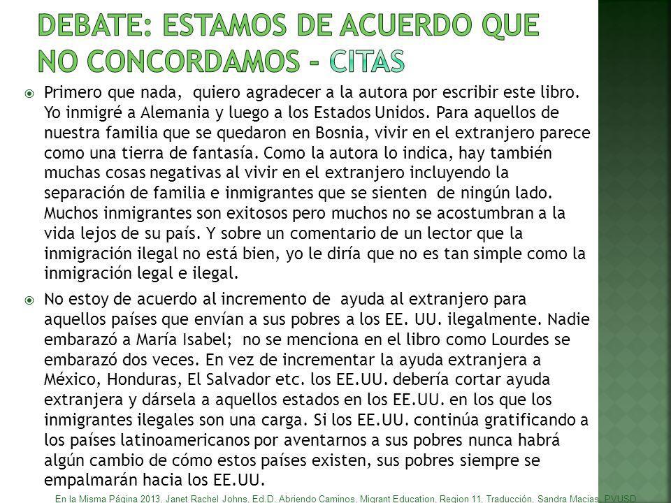 DEBATE: ESTAMOS DE ACUERDO QUE NO CONCORDAMOS - CITAS