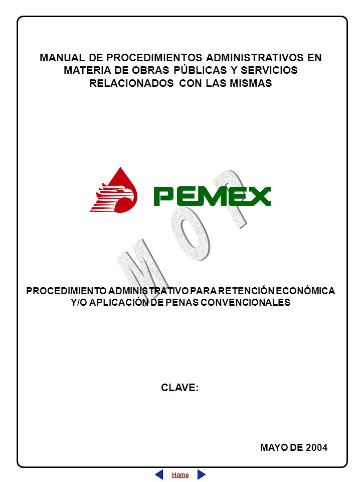 MANUAL DE PROCEDIMIENTOS ADMINISTRATIVOS EN MATERIA DE OBRAS PÚBLICAS Y SERVICIOS RELACIONADOS CON LAS MISMAS