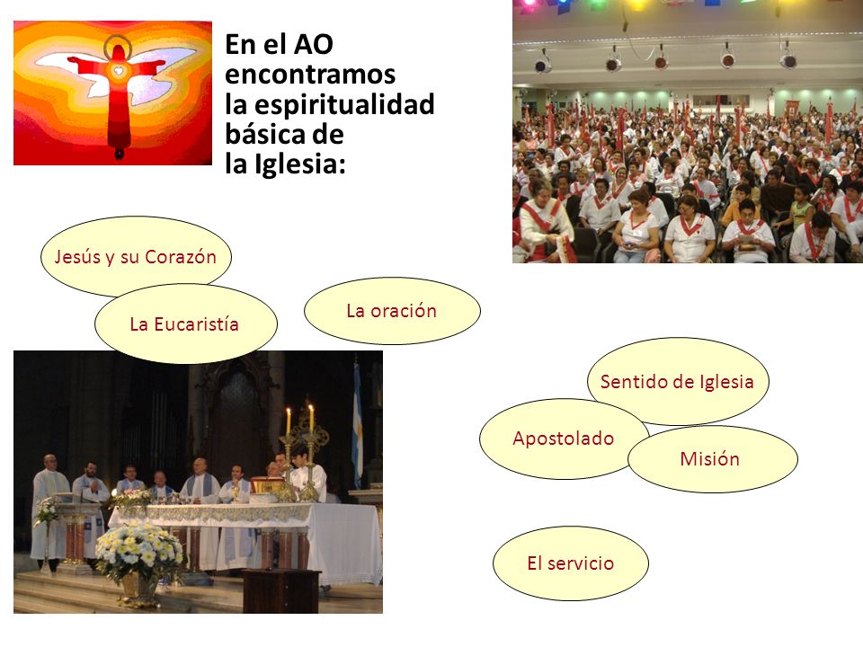 En el AO encontramos la espiritualidad básica de la Iglesia: