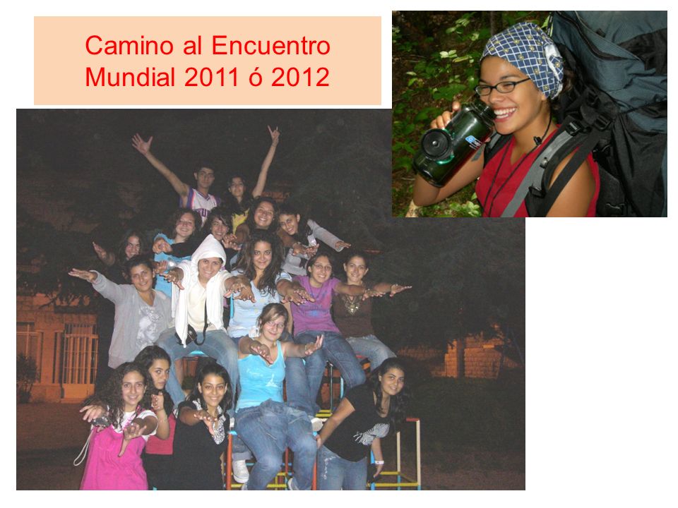 Camino al Encuentro Mundial 2011 ó 2012