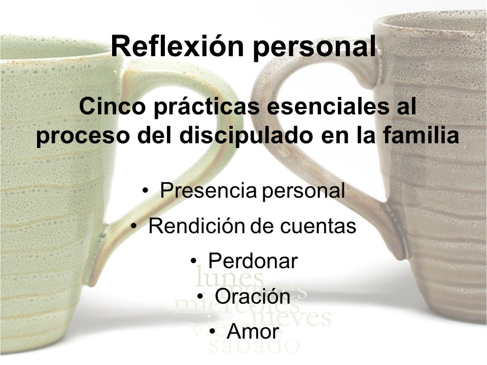 Cinco prácticas esenciales al proceso del discipulado en la familia