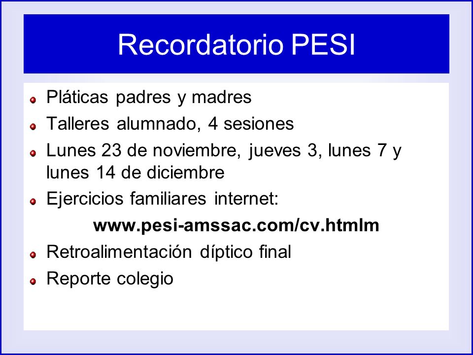 Recordatorio PESI Pláticas padres y madres