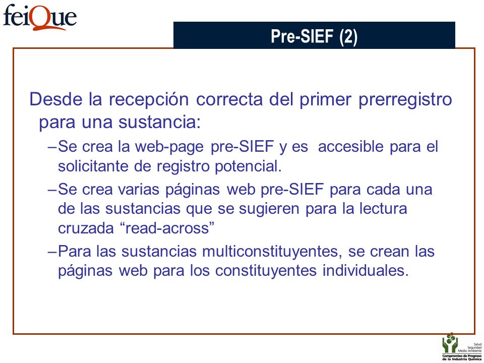 CHAPTER 3 Pre-SIEF (2) Desde la recepción correcta del primer prerregistro para una sustancia: