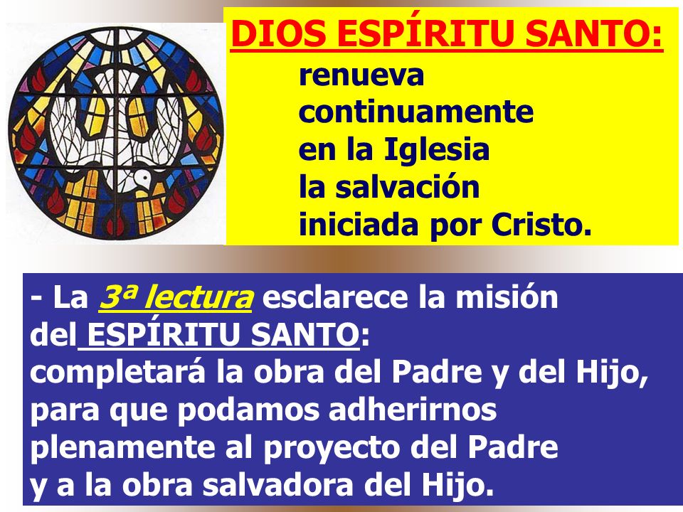 DIOS ESPÍRITU SANTO:. renueva. continuamente. en la Iglesia