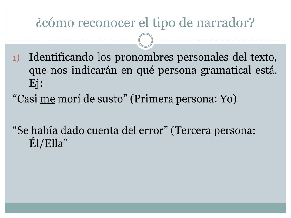 ¿cómo reconocer el tipo de narrador